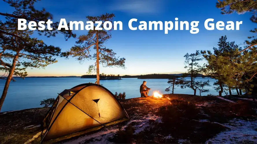 Top 10 Best Amazon Camping Gear